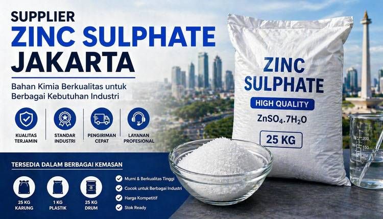 Supplier Zinc Sulphate Jakarta – Distributor Zinc Sulfate Berkualitas